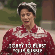 Sorry To Burst Your Bubble Mrs Yost GIF