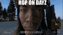 Dayz Hop On Dayz GIF - Dayz Hop On Dayz Meme GIFs