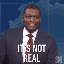 Its Not Real Michael Che GIF - Its Not Real Michael Che Saturday Night Live GIFs