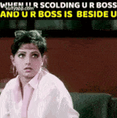 When U R Scolding U R Boss.Gif GIF - When U R Scolding U R Boss Funny Memes GIFs