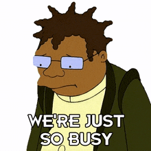 we%27re just so busy hermes conrad futurama we%27re simply overworked we%27re just too busy