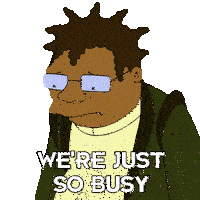 We'Re Just So Busy Hermes Conrad Sticker - We'Re Just So Busy Hermes Conrad Futurama Stickers