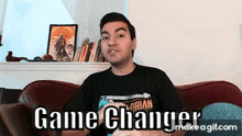 Game Changer Scyan GIF - Game Changer Scyan GIFs