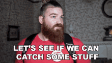 Lets See If We Can Catch Some Stuff Jake The Viking GIF - Lets See If We Can Catch Some Stuff Jake The Viking Ghost Hunting GIFs