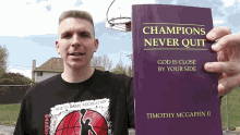 champions never quit champions never quit god is close by your side book timothy mc gaffin ii basketball