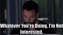 Chicago Med Connor Rhodes GIF - Chicago Med Connor Rhodes Whatever Youre Doing Im Not Interested GIFs