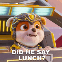 Did He Say Lunch Rubble GIF - Did He Say Lunch Rubble Paw Patrol The Mighty Movie GIFs