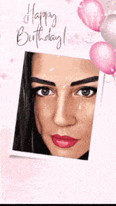 a birthday card with a picture of a woman and balloons and the words happy birthday