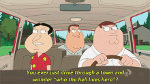When People Drive Thru My Hometown GIF - Family Guy Peter Who Lives Here GIFs