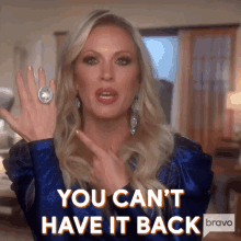 You Cant Have It Back Mine GIF - You Cant Have It Back Mine Gretchen Rossi GIFs