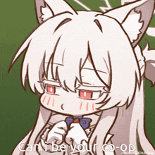 a drawing of a fox with the words " can 't be your co-op "