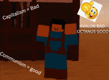 a cartoon character with the words " capitalism = bad " and " communism = good " above him