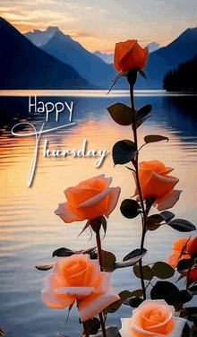 a happy thursday card with roses in front of a lake with mountains in the background