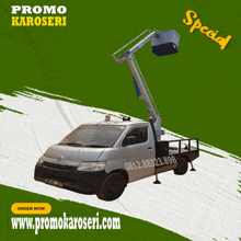 an advertisement for promo karoseri shows a truck with a bucket on top