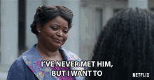 Ive Never Met Him But I Want To Octavia Spencer GIF