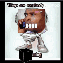 Things Are Constantly Bruh Cant Believe GIF - Things Are Constantly Bruh Cant Believe Unbelievable GIFs