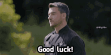 a man in a chef 's uniform says " good luck "