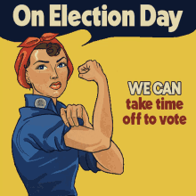 We Can Do It Vote GIF - We Can Do It Vote Election Season GIFs