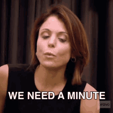 We Need A Minute Real Housewives Of New York GIF - We Need A Minute Real Housewives Of New York Rhony GIFs
