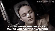I Dont Know Whether That Makes You Scary Or Amazing Tell Me Your Secrets GIF