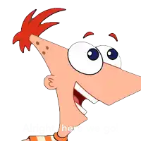 a cartoon character says " alright here we go " in front of a white background