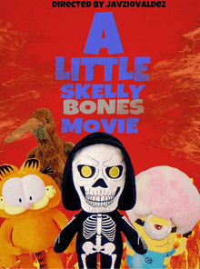 a poster for a little skelly bones movie with stuffed animals