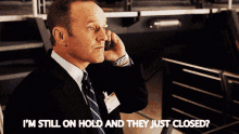 On Call On Phone GIF - On Call On Phone Im Still On Hold And They Just Closed GIFs