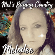 a picture of a woman with the name melodee