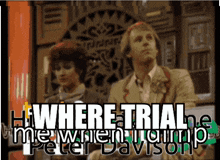 Peter Davison Athena Trial GIF - Peter Davison Athena Trial GIFs