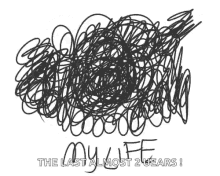 my life mess scribbles crazy life