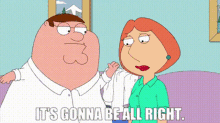 Family Guy Peter Griffin GIF - Family Guy Peter Griffin Its Gonna Be All Right GIFs