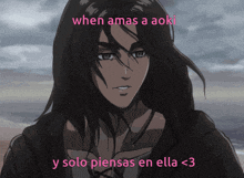 a picture of a man with long hair and the caption when amas a aoki