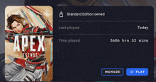 a screenshot of apex legends shows the time played and the standard edition owned