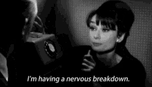 I'M Having A Nervous Breakdown. GIF - Audrey Audrey Hepburn Hepburn GIFs