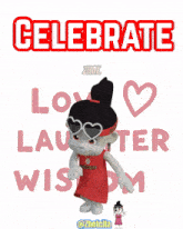 a cartoon girl is standing in front of a sign that says " celebrate love laughter wisdom "