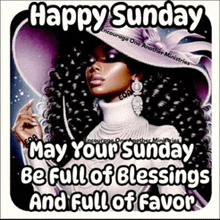 a picture of a woman with the words happy sunday may your sunday be full of blessings and full of favor on it