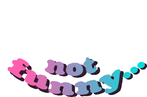 Not Funny Boo Sticker