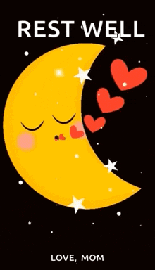 a cartoon illustration of a sleeping crescent moon with hearts coming out of it and the words `` rest well love mom '' .