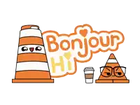 a sign that says bonjour hi with two traffic cones and a coffee cup