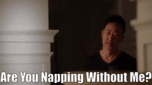 911 Show Chimney Han GIF - 911 Show Chimney Han Are You Napping Without Me GIFs