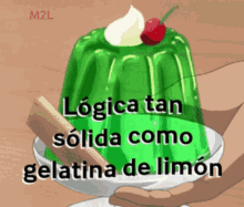 gelatina gelatina de limon logica ilogico argumentos