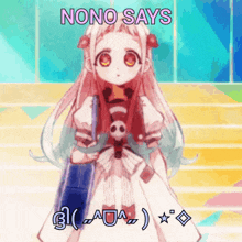 a picture of a girl with the words " nono says " above her