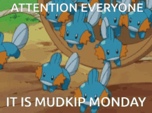 Mudkip Mudkip Monday GIF - Mudkip Mudkip Monday GIFs