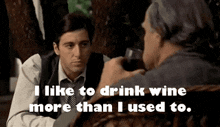 Corleone Wine GIF - Corleone Wine I Like To Drink GIFs