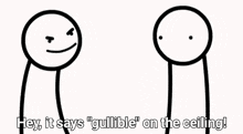 Asdf Movie It Says Gullible On The Ceiling GIF