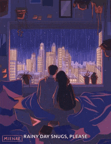 an illustration of a man and woman looking out a window with the words " rainy day snugs please " below them