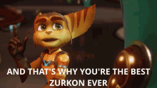 And Thats Why Youre The Best Zurkon Ever Ratchet GIF - And Thats Why Youre The Best Zurkon Ever Ratchet Ratchet And Clank GIFs
