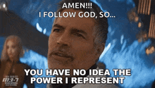 a man with a beard is saying amen ! i follow god , so ... you have no idea the power i represent