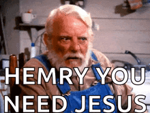 a man with a beard is sitting in a chair with the words " hemry you need jesus "