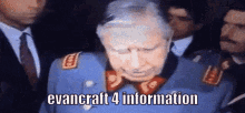 a man in a military uniform with the words evancraft 4 information written below him